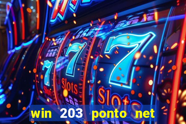 win 203 ponto net jogo download